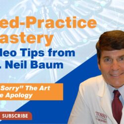 Med-Practice Mastery Video Series by Dr. Neil Baum