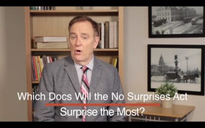 Who Will the No Surprises Act Surprise the Most?