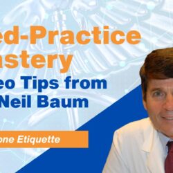 Med-Practice Mastery video tips: Old Fashioned Telephone Etiquette for the Modern Medical Practice