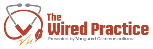 Logo: The Wired Practice for Medical Marketing and Management E-Newsletter | Vanguard Communications | Denver, CO | Jacksonville, FL